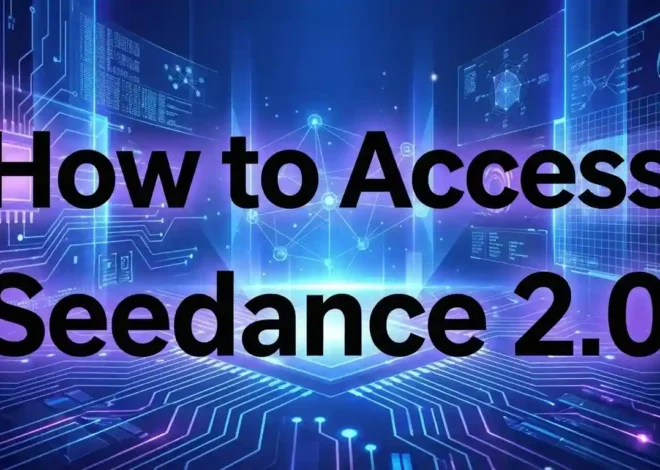 How to Get Early Access to Seedance 2.0 + Useful Prompts Tips!